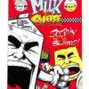 Milk & Cheese #001 Signed